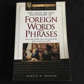 THE FACTS ON FILE DICTIONARY OF FOREIGN WORDS and PHRASES