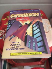 Superheroes and Philosophy：Truth, Justice, and the Socratic Way