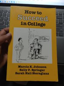 How to Succeed in College
