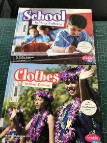 Life around the world ：Clothes in many cultures、School in many cultures（精装）（二本合售）