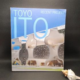 Toyo Ito：Recent Project