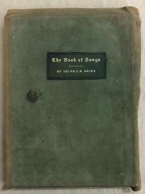 Roycrofter珍本：《海涅诗歌集》The Book of Songs by Heinrich Heine 1903年初版，仿山羊皮软精装，上书顶刷金，手工毛边纸纸印制
