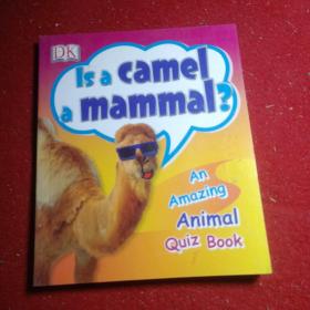 实物拍照：Is a Camel a Mammal? (DK Quiz)[骆驼是哺乳动物吗？]