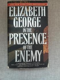 英文原版 In the Presence of the Enemy by Elizabeth George 著