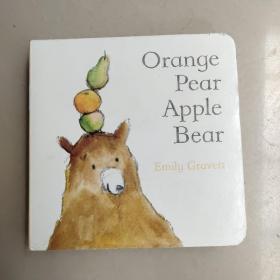 Orange Pear Apple Bear 橘子、梨子、苹果、熊（精装 少量勾画）