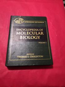 ENCYCLOPEDIA OF MOLECULAR BIOLOGY  分子生物学百科全书第1卷