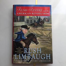 英文原版 Rush Revere and the American Revolution, 3: Time-Travel Adventures with Exceptional Americans