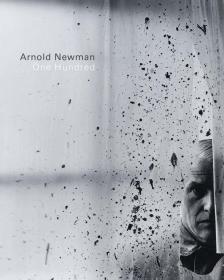 阿诺德·纽曼  Arnold Newman - One Hundred