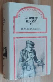 西班牙语原版书 Comedia humana, la. (t.6)  Honore De Balzac (Autor)
