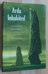 英文原版书 Arda Inhabited: Environmental Relationships in the Lord of the Rings   Susan Jeffers  有人居住的阿尔达：指环王中的环境关系