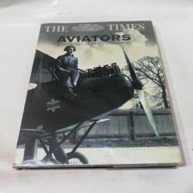 THE TIMES AVIATORS:A HISTORY IN PIHOTOGPAPHS     時代飛行員:歷史照片(12開本精裝本)