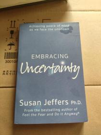 Embracing Uncertainty