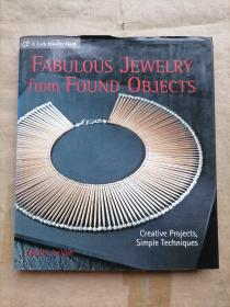 Fabulous Jewelry from Found Objects: Creative Projects, Simple Techniques（英文原版）
