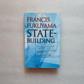 State-Building：Governance and World Order in the 21st Century