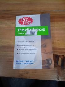 Pediatrics PreTest Self-Assessment and Review, Twelfth Edition (PreTest Clinical Medicine)