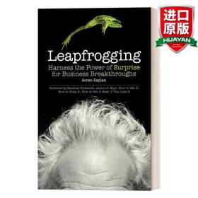 英文原版 Leapfrogging 跨越式发展:利用惊喜的力量实现业务突破 商业管理 创新 Soren Kaplan 精装 英文版 进口英语原版书籍