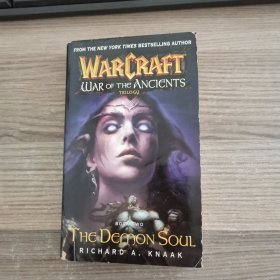 Warcraft :War of the Ancients (Book Two)The Demon Soul