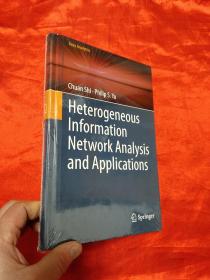 Heterogeneous Information Network Analysis and Applications   （小16开，硬精装） 【详见图】，全新未开封