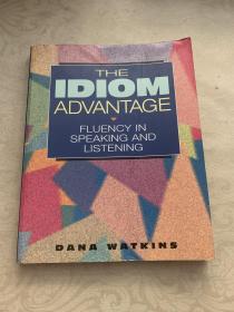 The Idiom Advantage: Fluency in Speaking and Listening  俚语优势：口语听力的流畅性