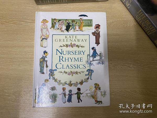 Kate Greenaway Nursery Rhyme Classics， 漂亮插图，精装大开本12开