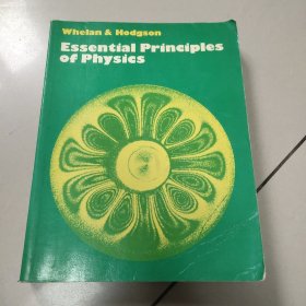 Essential Principles of Physics 《物理学基本原理》原版  没勾画