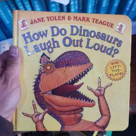 How Do Dinosaurs Laugh Out Loud?   Board book    恐龙如何大声笑(纸板书)