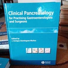 ClinicalPancreatologyforPractisingGastroenterologistsandSurgeons
