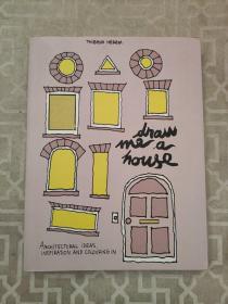 Draw Me a House: Architectural Ideas, Inspiration and Colouring in