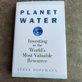 Planet Water: Investing In The World's Most Valuable Resource