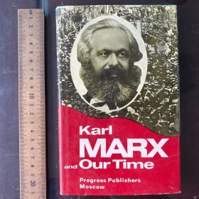 Karl marx and our time a life biography Moscow 英文原版精装