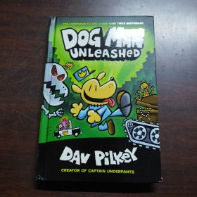 Dog Man Unleashed: A Graphic Novel (Dog Man #2): From the Creator of Captain Underpants