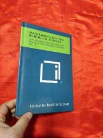 Mathematics and the Biological Sciences: Reprint and Circular Series of the National Research Council, No. 77   （小16开，硬精装 ）     【详见图】