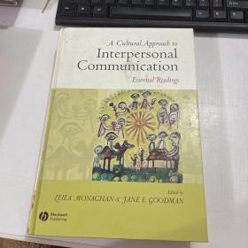 A Cultural Approach to Interpersonal Communication:Essential Readings