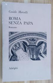 意大利语书 Roma senza papa.  di Guido Morselli (Autore)