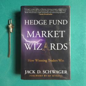 Hedge Fund Market Wizards：How Winning Traders Win (塑封95品)