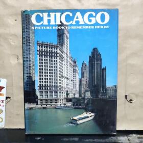 CHICAGO  A PICTURE BOOK TO REMEMBER HER BY（英文原版）