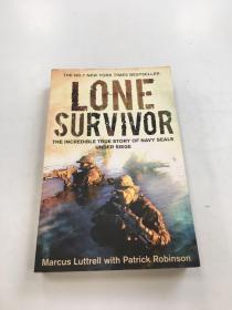 Lone Survivor：The Eyewitness Account of Operation Redwing and the Lost Heroes of SEAL Team 10