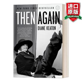 英文原版 Then Again 再一次 Diane Keaton自传 豆瓣推荐 英文版 进口英语原版书籍