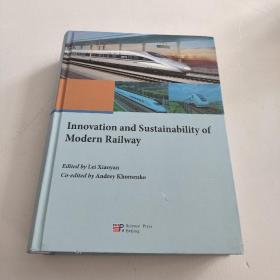 Innovation and Sustainability of Modern Railway（精装）