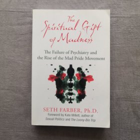 The Spiritual Gift of Madness: The Failure of Psychiatry and the Rise of the Mad Pride Movement 精神錯亂的恩賜 英文原版