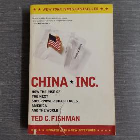 China, Inc.：How the Rise of the Next Superpower Challenges America and the World