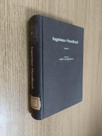 Ingenieur-Handbuch
Achtundsiebzigste Ausgabe
工程師手冊  上卷  德語原版