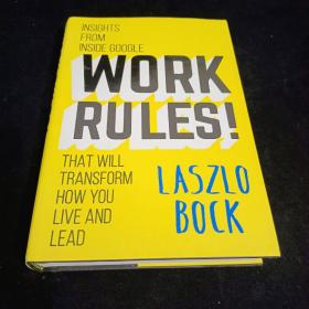 Work Rules!：Insights from Inside Google That Will Transform How You Live and Lead