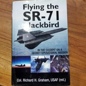 Flying the SR-71: In the Cockpit on a Secret Operational Mission