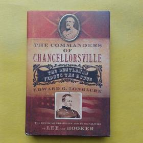 THE COMMANDERS OF CHANCELLORSVILLE（精装）