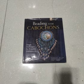 Beading with Cabochons: Simple Techniques for Beautiful Jewellery (Lark Jewelry Books)
