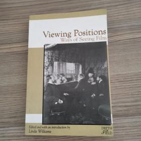 Viewing Positions :Ways of Seeing Film