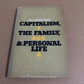 Capitalism The Family & Personal Life /Eli Zaretsky