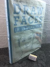 Draw Faces in 15 Minutes: Amaze your friends with your portrait skills
