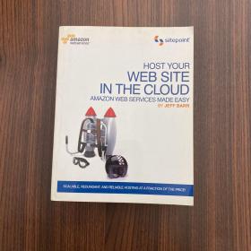 Host Your Web Site In The Cloud：Amazon Web Services Made Easy: Amazon EC2 Made Easy
